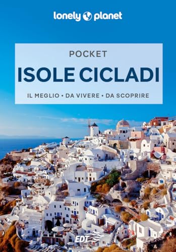 Isole Cicladi Pocket (Guide EDT/Lonely Planet. Pocket) von Lonely Planet Italia