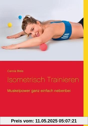 Isometrisch trainieren: Muskelpower ganz einfach nebenbei