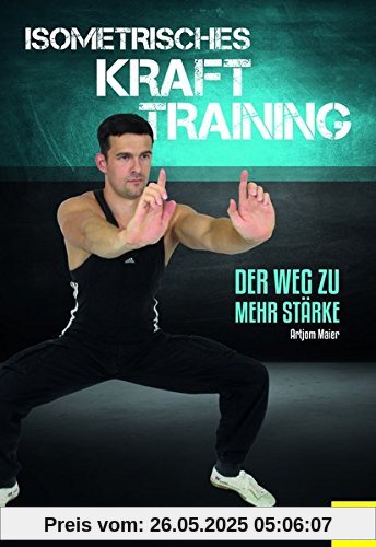 Isometrisches Krafttraining: Der Weg zu mehr Stärke Isometrisches Krafttraining: Der Weg zu mehr Stärke