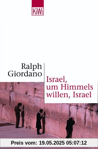 Israel, um Himmels willen, Israel