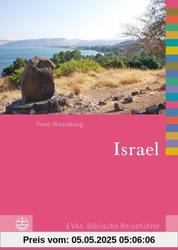 Israel und die palästinensischen Gebiete (Evas Biblische Reisefuhrer)