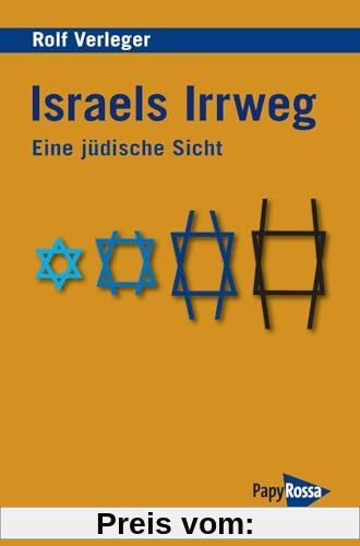 Israels Irrweg: Eine jüdische Sicht (Neue Kleine Bibliothek)