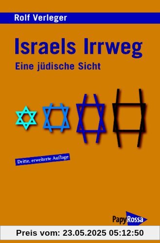 Israels Irrweg: Eine jüdische Sicht