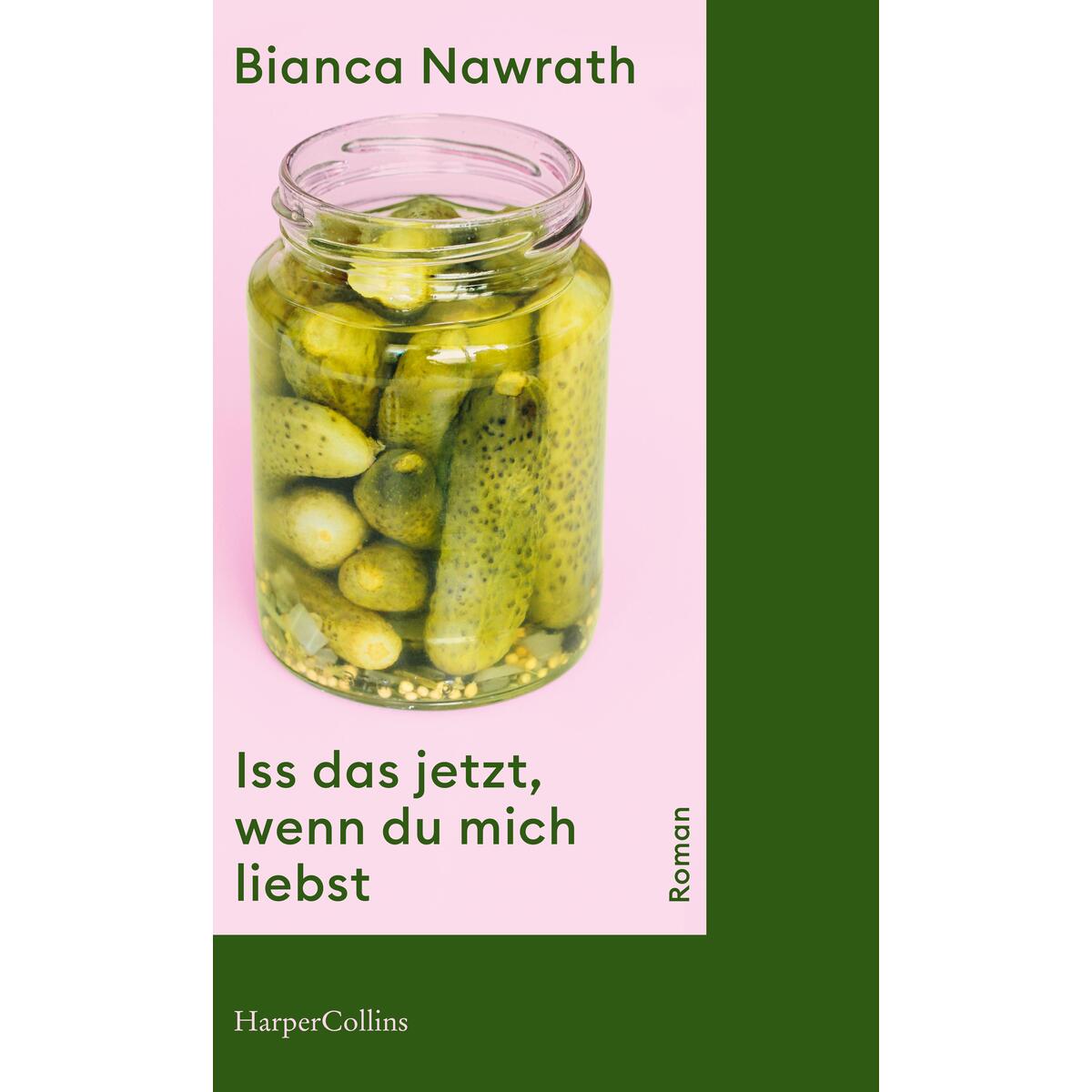 Iss das jetzt, wenn du mich liebst von HarperCollins Taschenbuch