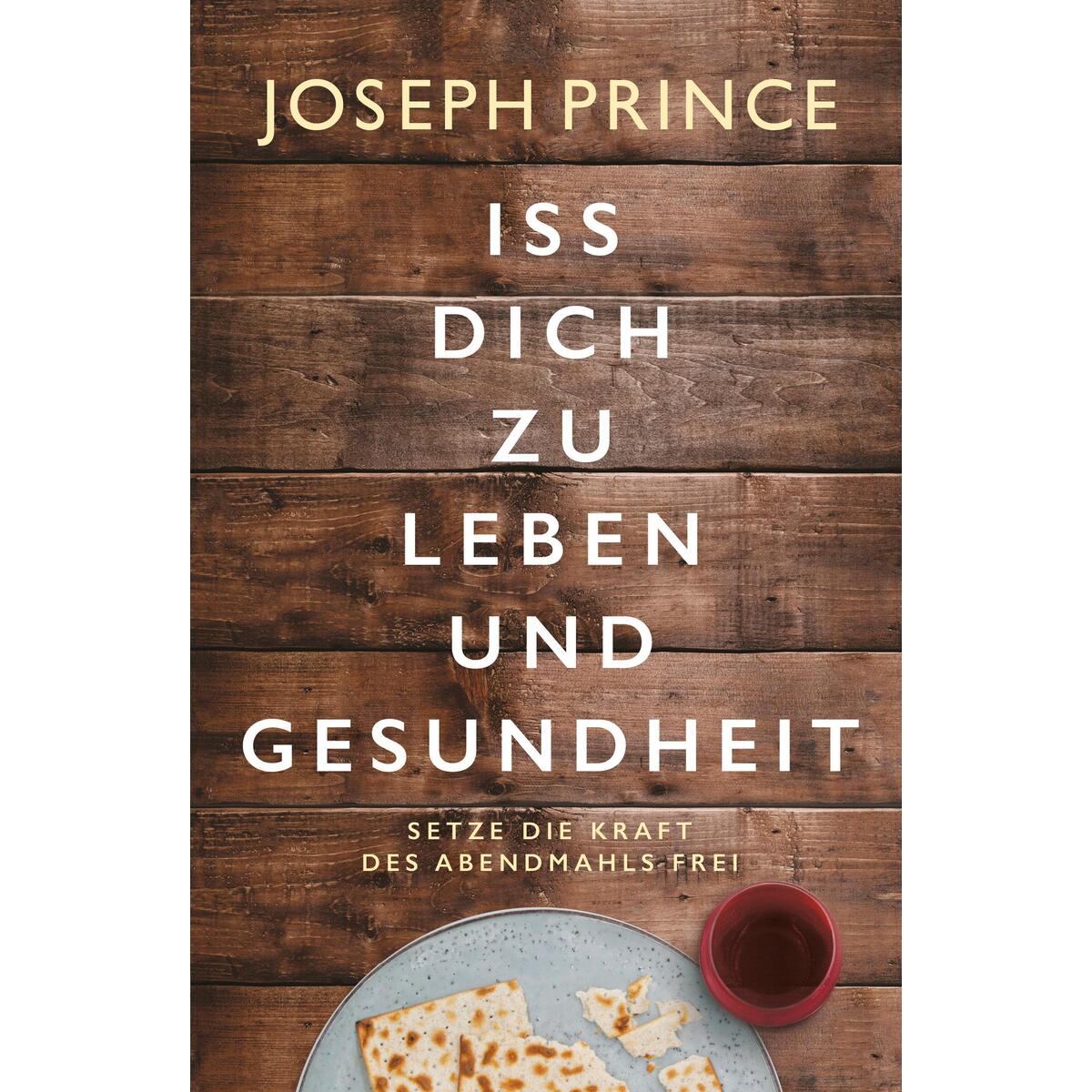 Iss dich zu Leben und Gesundheit von Grace today Verlag