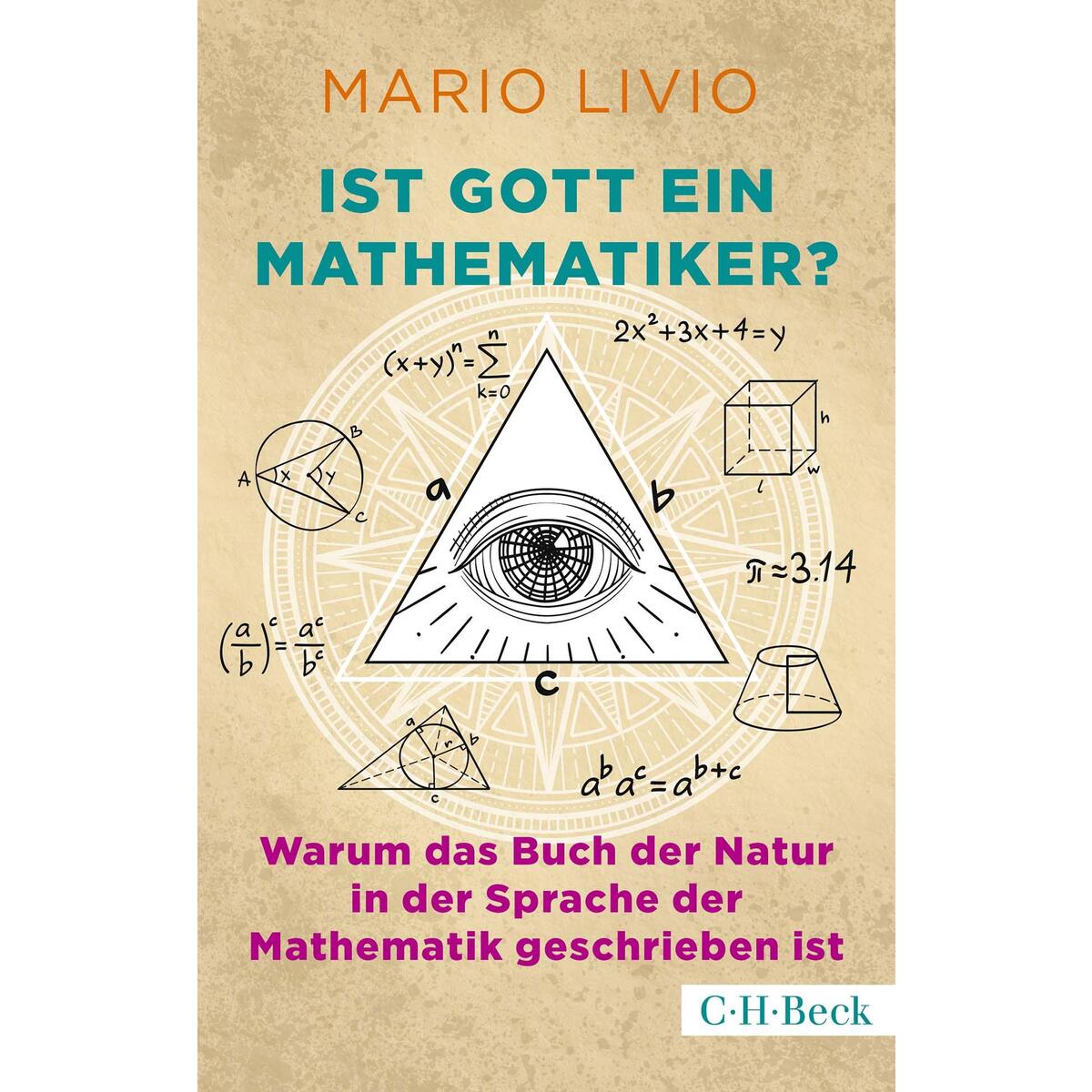 Ist Gott ein Mathematiker? Ist Gott ein Mathematiker? von C.H. Beck
