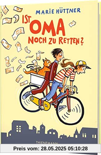 Ist Oma noch zu retten?: Freundschaftsgeschichte für Kinder ab 10 Ist Oma noch zu retten?: Freundschaftsgeschichte für Kinder ab 10