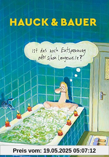 Ist das noch Entspannung oder schon Langeweile?