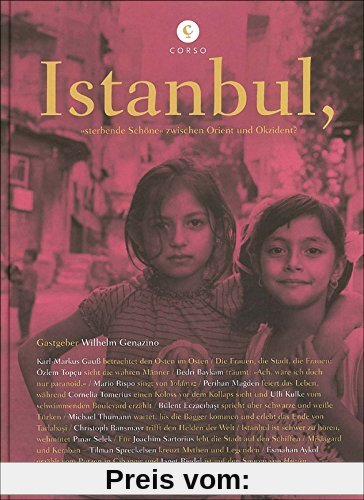Istanbul: »sterbende Schöne« zwischen Orient und Okzident?