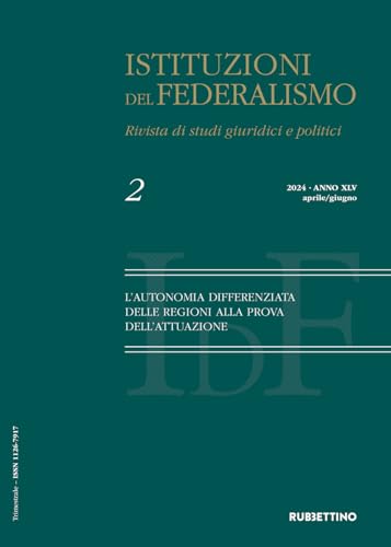 Istituzioni del federalismo. Rivista di studi giuridici e politici. L' autonomia differenziata delle regioni alla prova dell'attuazione (2024) (Vol. 2) (Le riviste) von Rubbettino