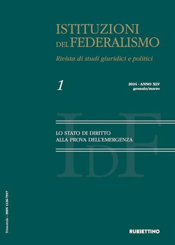 Istituzioni del federalismo. Rivista di studi giuridici e politici. Lo stato di diritto alla prova dell'emergenza (2024) (Vol. 1) (Le riviste) von Rubbettino