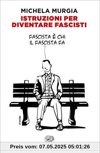 Istruzioni per diventare fascisti