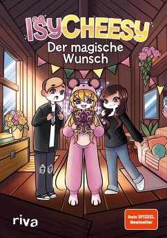 IsyCheesy: Der magische Wunsch von Riva / riva Verlag