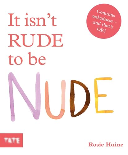 It Isn’t Rude to Be Nude von Tate Publishing