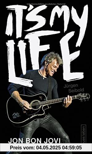 It’s My Life: Jon Bon Jovi. Biografie It’s My Life: Jon Bon Jovi. Biografie