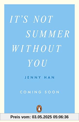 It's Not Summer Without You: Book 2 in the Summer I Turned Pretty Series