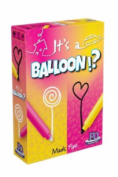 It's a Balloon?! (deutsch) von PD-Verlag