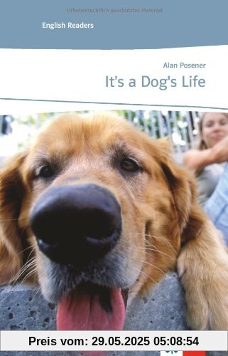 It's a dogs life: Two stories It's a dogs life: Two stories