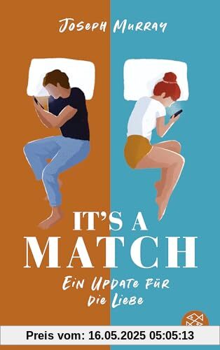 It's a match – Ein Update für die Liebe: Humorvoller Liebesroman für Fans von Marian Keyes und Beth O’Leary