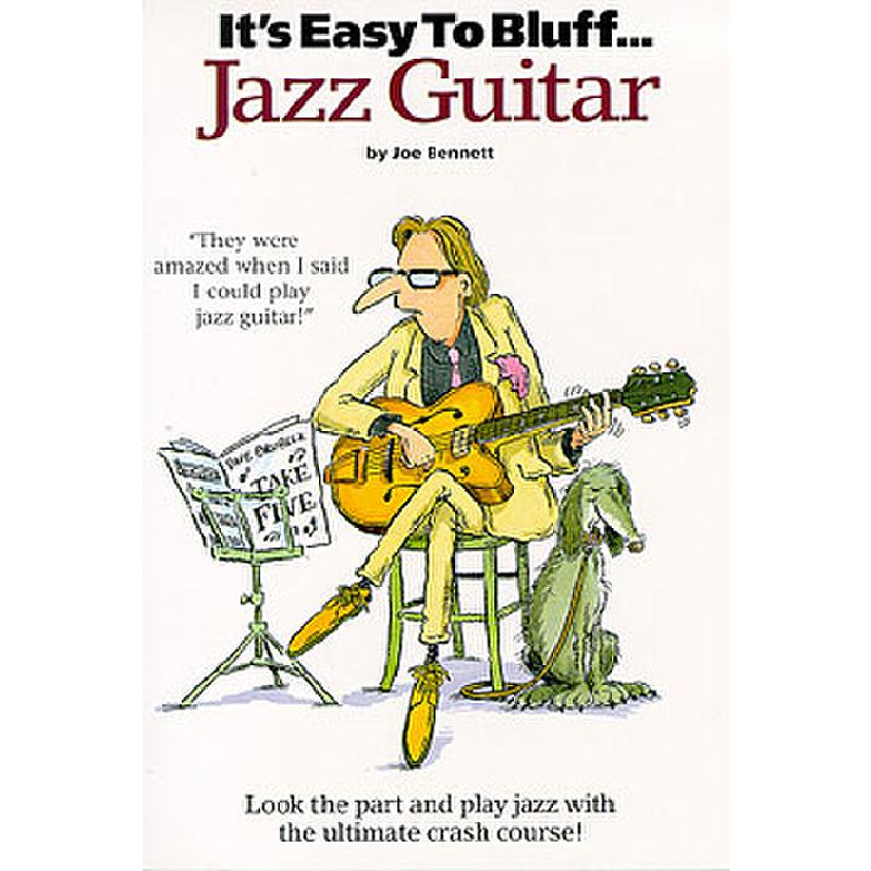 It's easy to bluff Jazz guitar