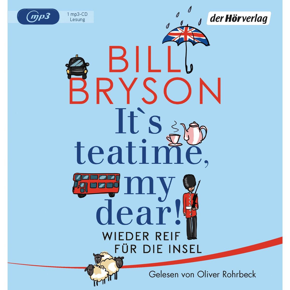 It's teatime, my dear! It's teatime, my dear! von Hoerverlag DHV Der