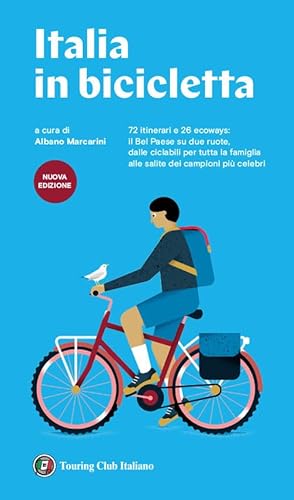 Italia in bicicletta (Guide Touring) von Touring
