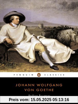 Italian Journey 1786-1788 (Penguin Classics)