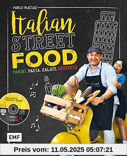 Italian Streetfood: Panini, Pasta, Salate, Desserts