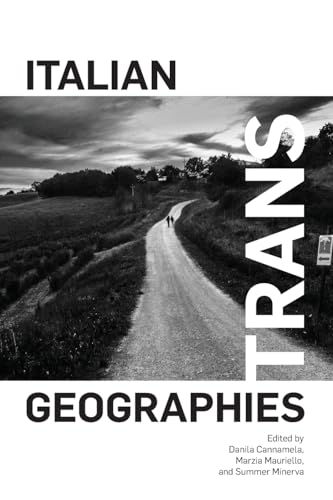 Italian Trans Geographies (Suny Italian/American Culture) von SUNY Press