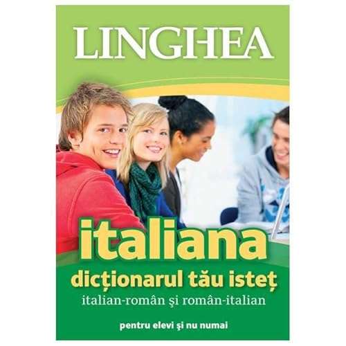 Italiana. Dictionarul Tau Istet Italian-Roman. Roman-Italian Italiana. Dictionarul Tau Istet Italian-Roman. Roman-Italian von Linghea