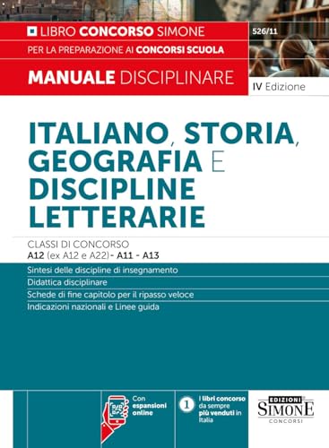 Italiano, storia, geografia e discipline letterarie. Classi di concorso A12 (ex A12 e A22)-A11-A13. Manuale disciplinare per la preparazione ai ... Con espansioni online (Concorsi nella scuola) von Edizioni Giuridiche Simone