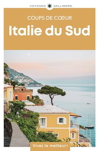 Italie du Sud: Guide Coups de coeur von GALLIM LOISIRS