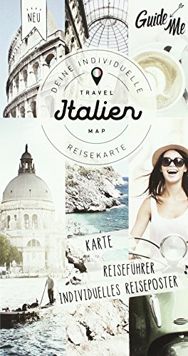 Italien Guide Me: Deine Individuelle Abenteuerkarte, Karte, Reiseführer, Individuelles Reiseposter (Hallwag Strassenkarten) von Hallwag