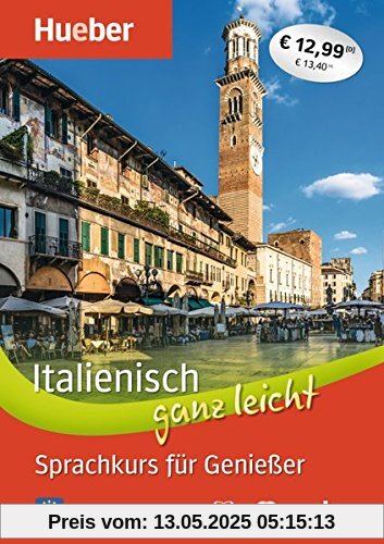 Italienisch ganz leicht Sprachkurs für Genießer: Paket: Buch + 2 Audio-CDs + MP3-Download