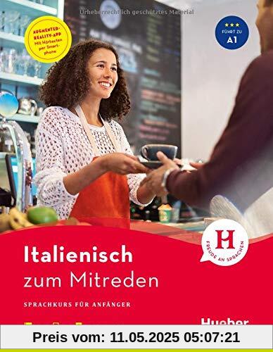 Italienisch zum Mitreden: Sprachkurs für Anfänger / Buch mit Audios online