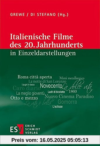 Italienische Filme des 20. Jahrhunderts in Einzeldarstellungen Italienische Filme des 20. Jahrhunderts in Einzeldarstellungen