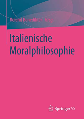 Italienische Moralphilosophie von Springer VS