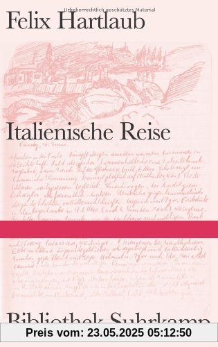 Italienische Reise (Bibliothek Suhrkamp)