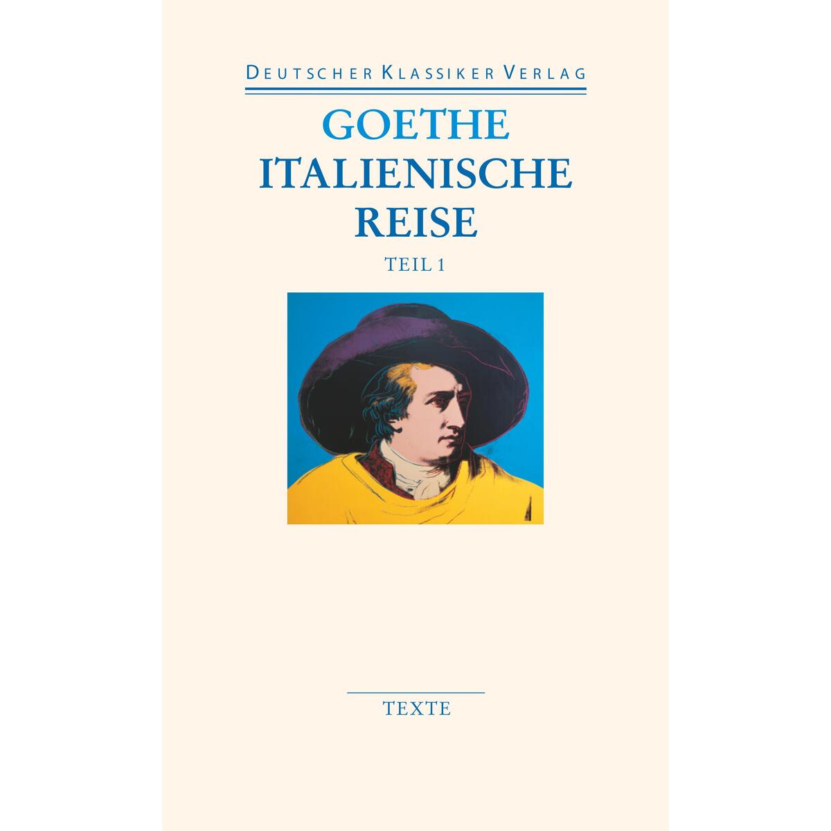 Italienische Reise Italienische Reise von Deutscher Klassikerverlag