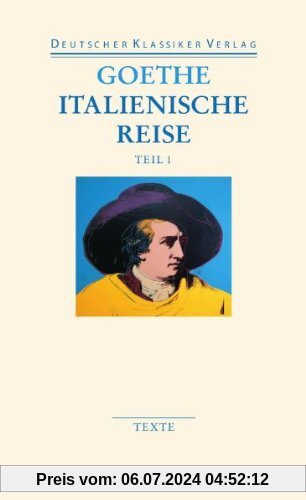 Italienische Reise: Zwei Bände (Deutscher Klassiker Verlag im Taschenbuch)