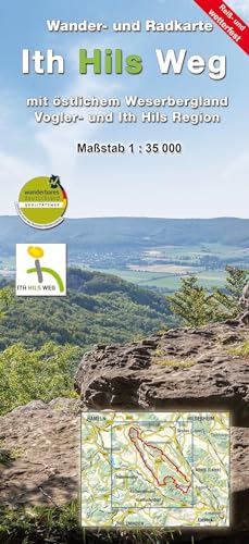 Ith Hils Weg: mit östlichem Weserbergland Vogler- und Ith Hils Region Ith Hils Weg: mit östlichem Weserbergland Vogler- und Ith Hils Region
