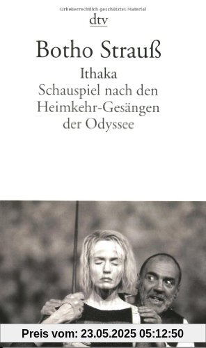 Ithaka: Schauspiel nach den Heimkehr-Gesängen der Odyssee