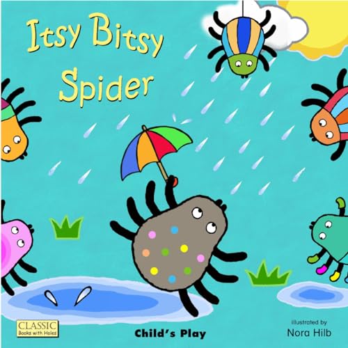 Itsy Bitsy Spider (Classic Books with Holes Board Book) von Child's Play