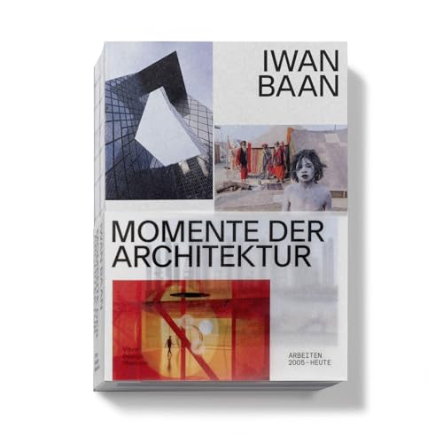 Iwan Baan: Momente der Architektur Iwan Baan: Momente der Architektur von Vitra Design Museum
