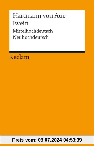 Iwein: Mittelhochdeutsch/Neuhochdeutsch