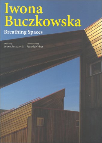 Iwona Buczkowska: Breathing Spaces (I talenti)