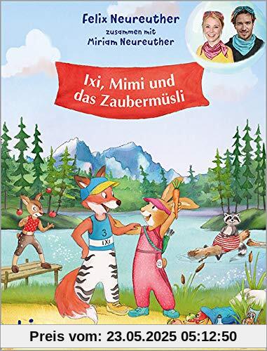 Ixi, Mimi und das Zaubermüsli