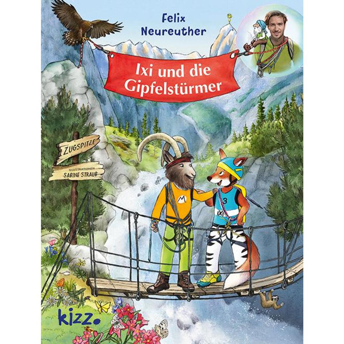 Ixi und die Gipfelstürmer Ixi und die Gipfelstürmer von Kerle Verlag