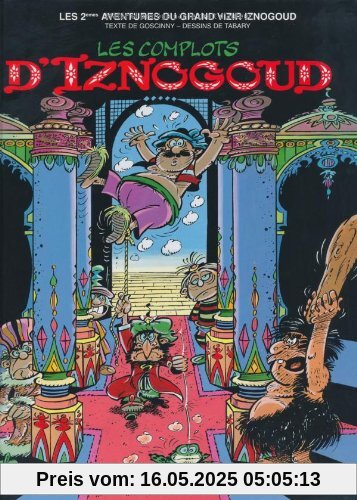Iznogoud, tome 2 : Les complots d'Iznogoud