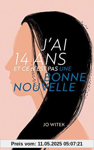 J'ai 14 ans et ce n'est pas une bonne no
